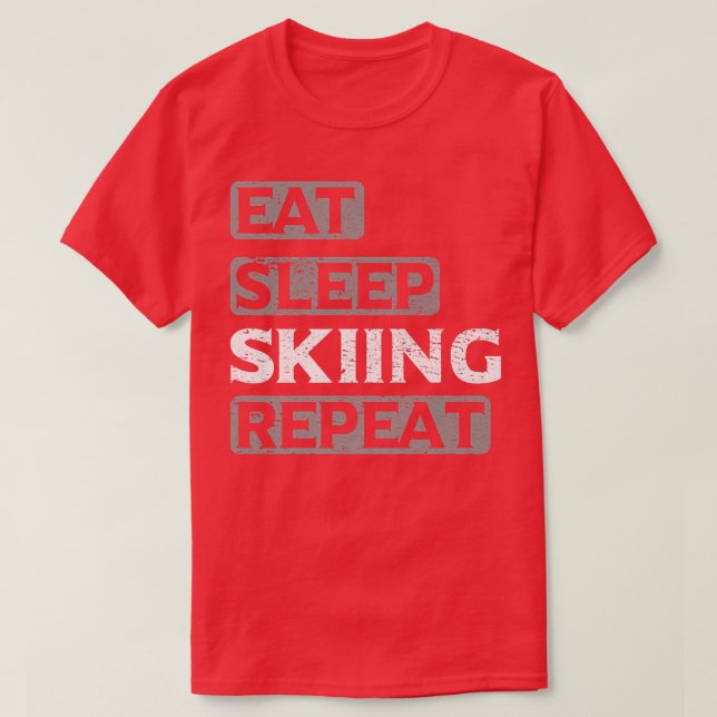 T-shirt Dormir Manger Ski Répéter Snowboarder Aventure Nei (Design devant)