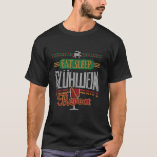T-shirt Dormir Manger Vin Mulled Boire Répéter Chrétien La