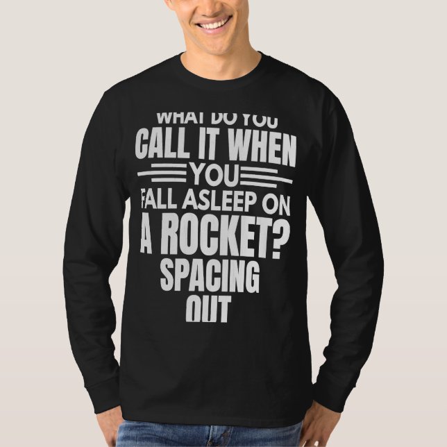 T-shirt Dormir sur une fusée d'ingénieur aérospatial (Devant)