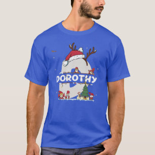 T-shirt Dorothy Christmas w Dorothy Nom pour les Noël drôl