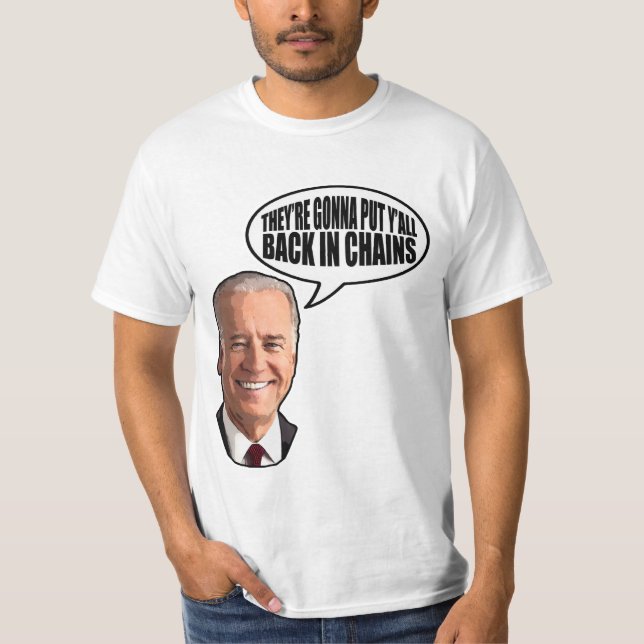 T-shirt Dos de Joe Biden dans les chaînes (Devant)