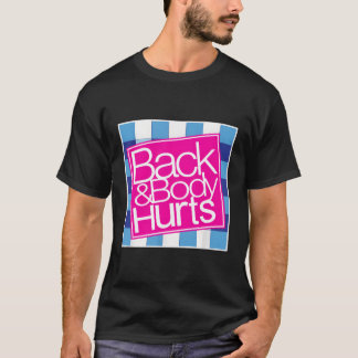 T-shirt Dos Et Corps Blessés Chemise Drôle Citation Yoga G