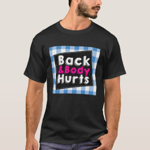 T-shirt Dos Le Corps Blessé Citation Humoristique Entraîne