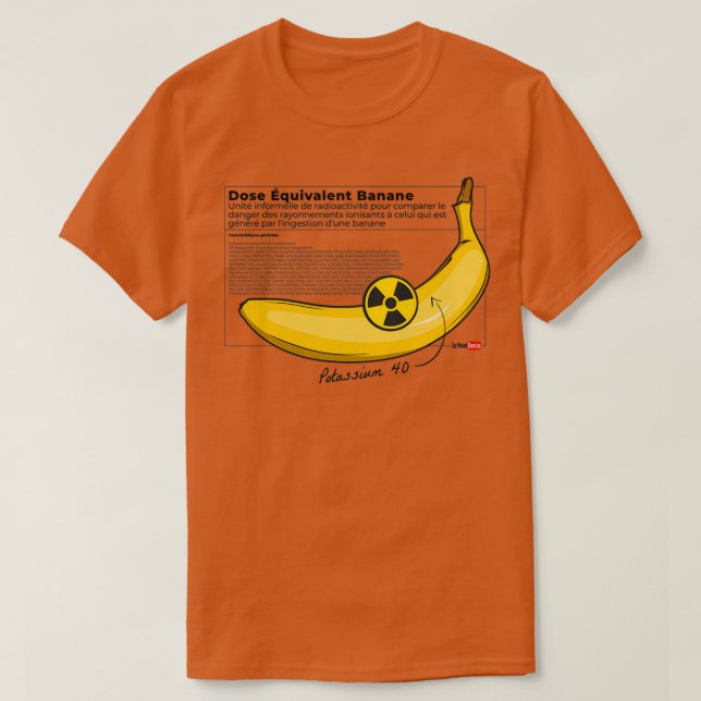 T-shirt dose équivalente à la banane (Design devant)