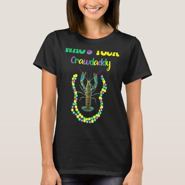 T-shirt Dose Votre Crawdaddy Crawfish Jester perles Couleu (Devant)