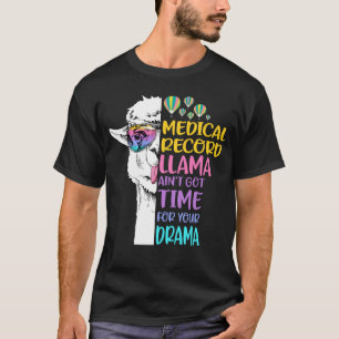 T-shirt Dossier Médicale Llama Ain n'a pas le temps pour 
