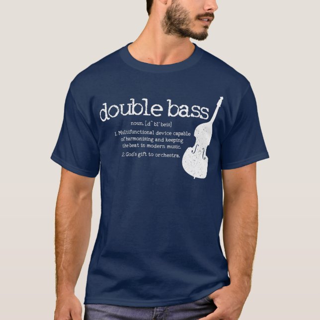 T-shirt Double Bass Definition Player Orchestra Bassist (Devant)
