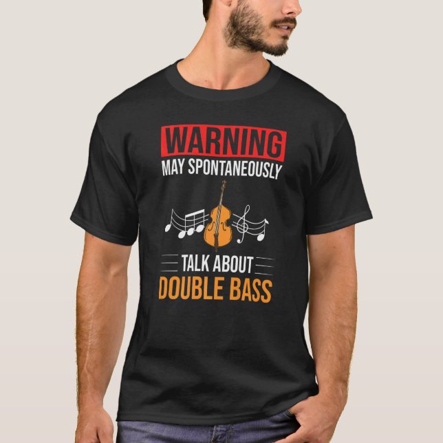 T-shirt Double Bass Music Instrument Player Beginner Lesso (Devant)