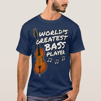 T-shirt Double Bass Worlds Greatest Bass Player Jazz Bassi