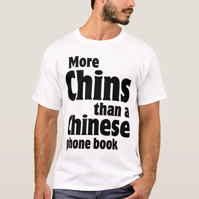 T-shirt Double Chin - plus de mentons qu'un annuaire (Devant)