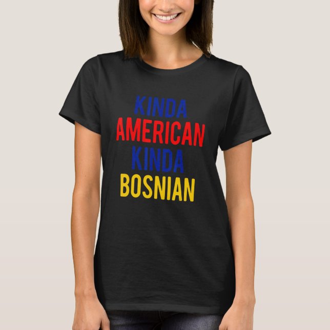 T-shirt Double citoyenneté Bosnie-Kinda Amérique bosniaque (Devant)