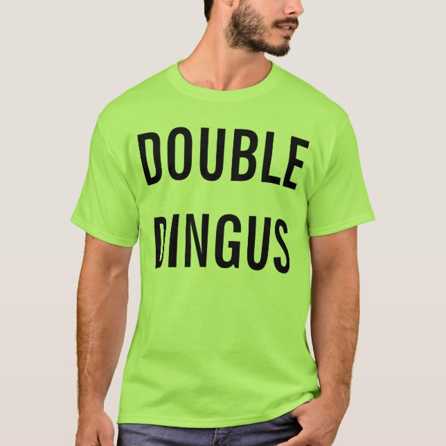 T-shirt Double Dingus (Devant)