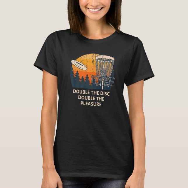 T-shirt Double Disque Double Plaisir Disque Golf Sayings G (Devant)