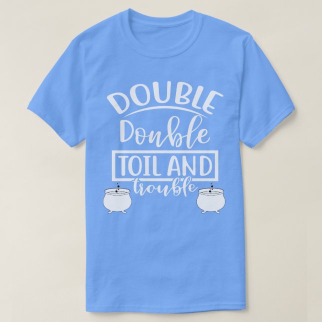 T-shirt Double double huile et troubles Costume d'Hallowee (Design devant)