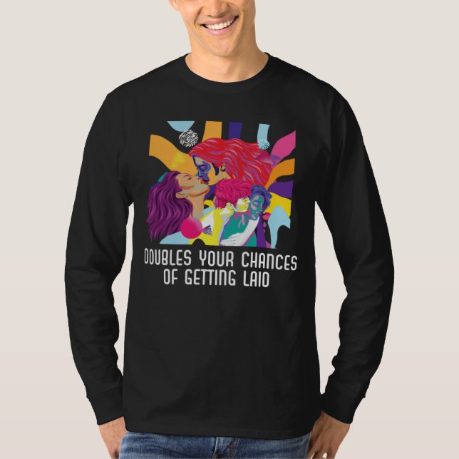 T-shirt Doubles Your Chances Of Getting Laid Bisexual Prid (Devant)