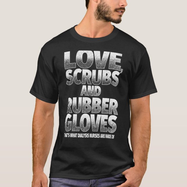 T-shirt Douce Dialyse Infirmière Love Scrubs Et Gants En C (Devant)