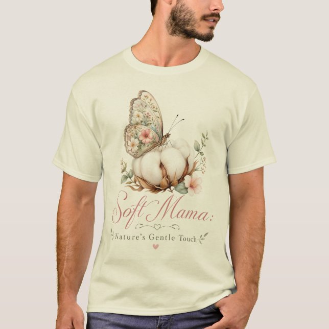 T-shirt Douce Maman Toucher Douce de la Nature (Devant)