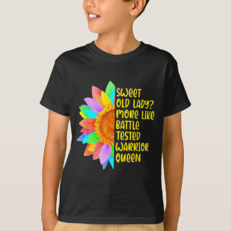 T-shirt Douce Vieille Dame Plutôt Guerrière Éprouvée Reine