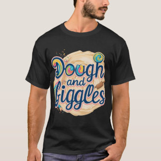 T-shirt Dough et Giggles
