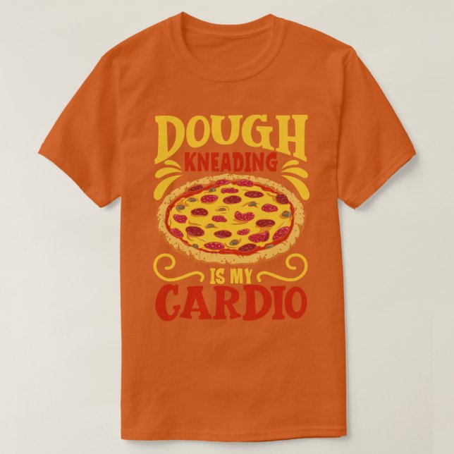 T-shirt Dough kneading est ma pizzeria cadio (Design devant)