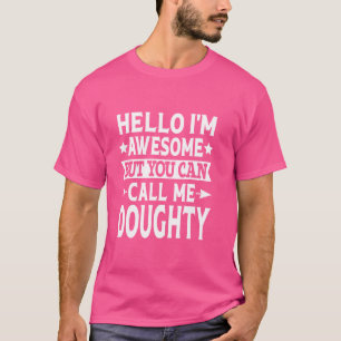 T-shirt Doughty Nom de famille Appelez-moi Doughty Nom de