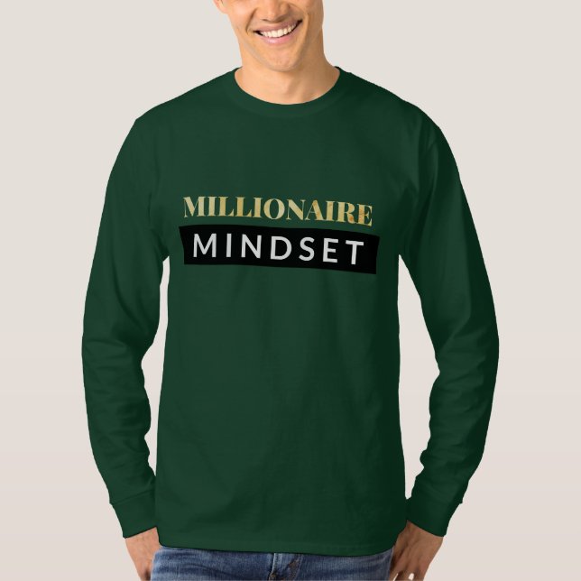 T-shirt Douille de motivation de mentalité de millionnaire (Devant)