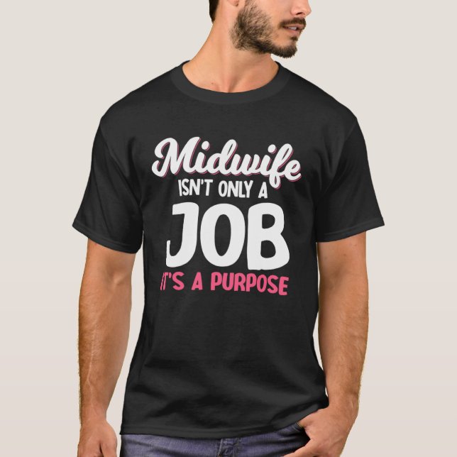 T-shirt Doula Midwife Birth Companion Childbirth Coach (Devant)