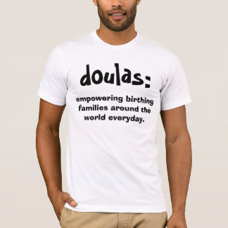 T-shirt doulas : , autorisant des familles d'accouchement