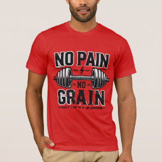T-shirt Douleur et gain