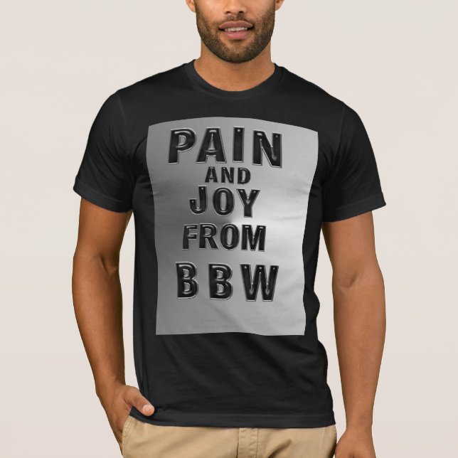 T-SHIRT DOULEUR ET JOIE DE MZ BBW (Devant)