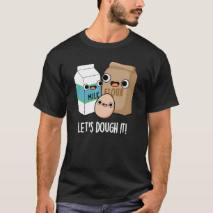 T-shirt Doutons-le Douteux Baking Pun Dark BG