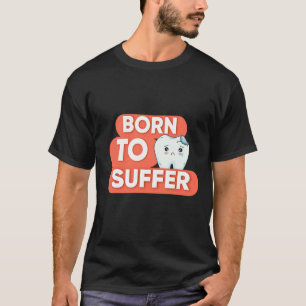 T-shirt Doux dent souffrir