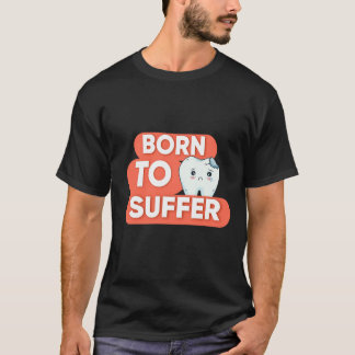 T-shirt Doux dent souffrir