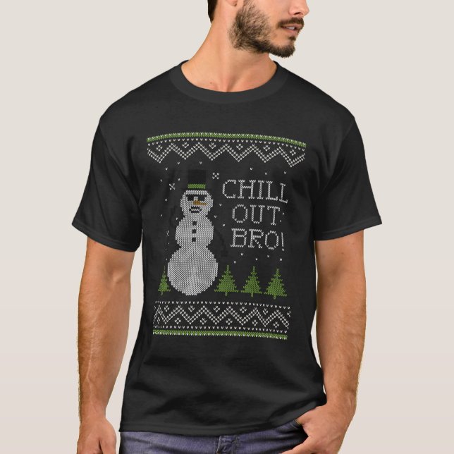 T-shirt Doux moche Chill Out Bro Cool Snowman Long Sleev (Devant)