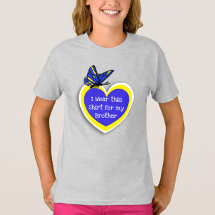 T-shirt DOWN SYNDROME AVEZ ceci à porter pour mon frère