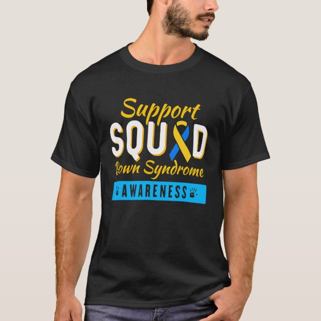 T-shirt Down Syndrome Awareness Month Ribbon Support Squad (Devant)