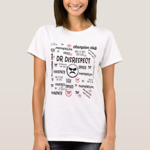 T-shirt Dr Disrespect Violence Speed Momentum