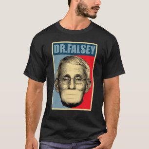 T-shirt Dr Falsey Docteur Fauci Avec Masque Visage