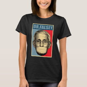 T-shirt Dr Falsey Docteur Fauci Avec Masque Visage