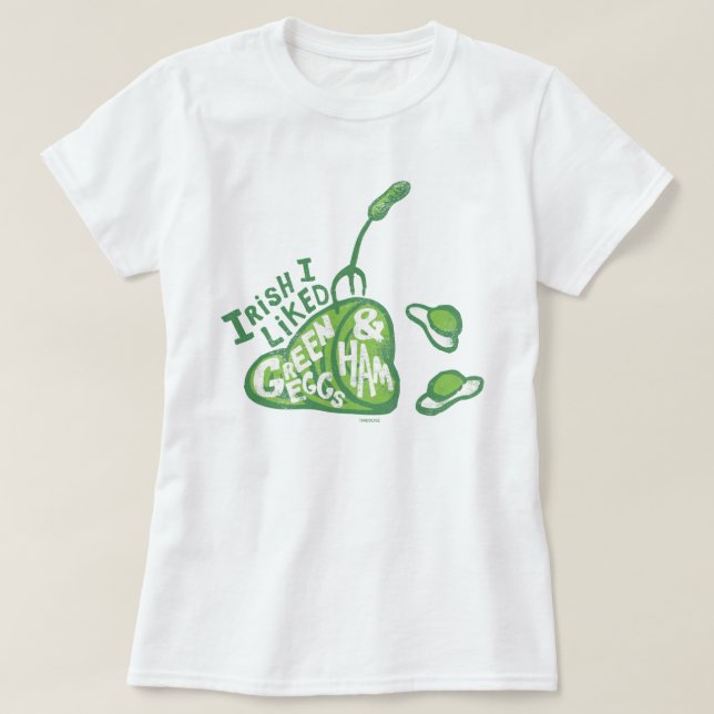 T-shirt Dr Seuss | Irlandais J'aimais les oeufs verts et l (Design devant)
