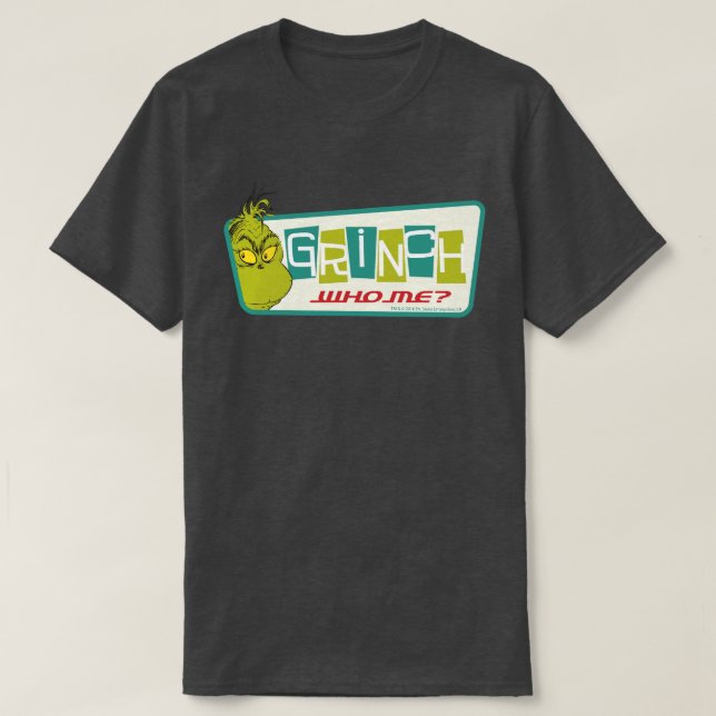 T-shirt Dr. Seuss | Le Grinch - Moi ? (Design devant)