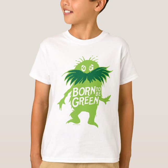 T-shirt Dr Seuss | Lorax - Né Pour Être Vert (Devant)