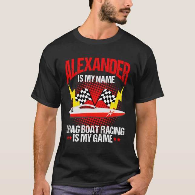 T-shirt Drag Boat Race for Drag Boat and Drag Boat Driver  (Devant)