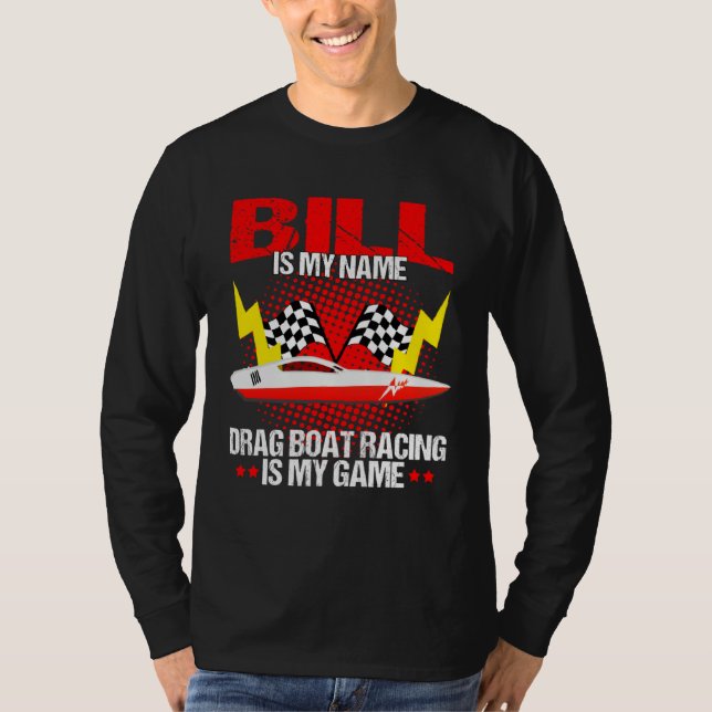T-shirt Drag Boat Race for Drag Boat and Drag Boat Driver  (Devant)