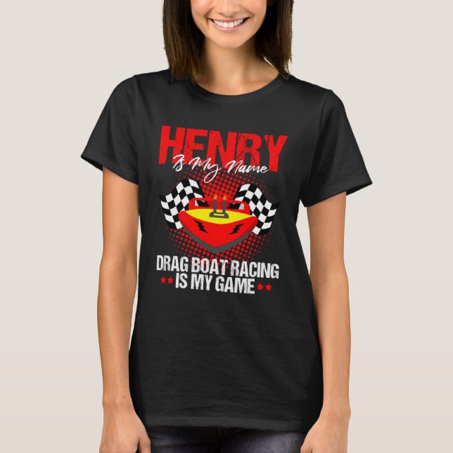 T-shirt Drag Boat Racer for Drag Boat Race and Drag Boat H (Devant)