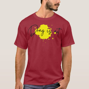 T-shirt Drag est Art Elegant Aquarelle Calligraphie Queen