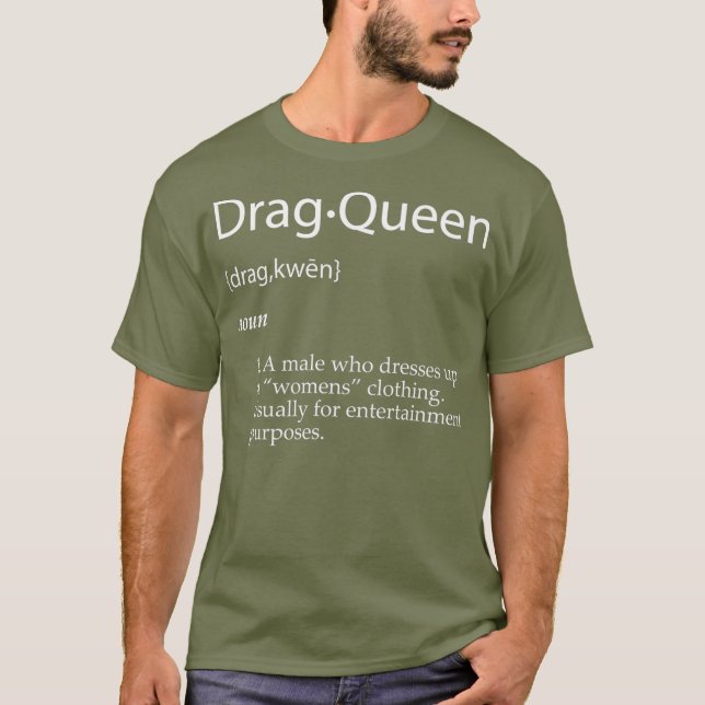 T-shirt Drag Queen Definition Joke - Drôle cadeau pour Dra (Devant)
