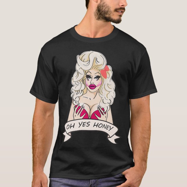 T-shirt Drag Queen Oh Honey yes Premium (Devant)