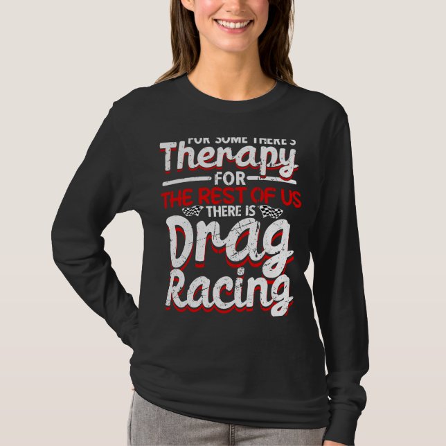 T-shirt Drag Racing Drag Racer Car Racing  1 (Devant)