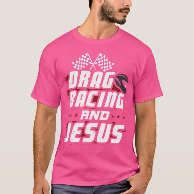 T-shirt Drag Racing Et Jésus (Devant)